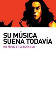His Music Still Rocks On movie poster
