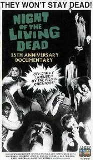 Night of the Living Dead: 25th Anniversary Documentary movie poster