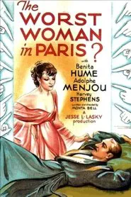 The Worst Woman in Paris? movie poster