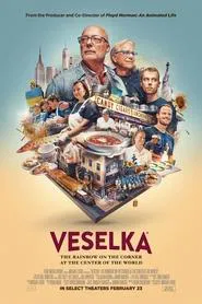 Poster do filme Veselka: The Rainbow on the Corner at the Center of the World