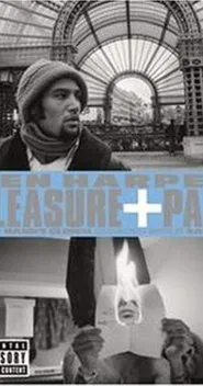 Ben Harper: Pleasure and Pain movie poster