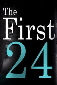 The First 24 movie poster