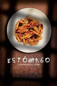 Estômago: A Gastronomic Story movie poster