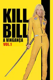 Poster do filme Kill Bill: Volume 1