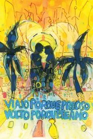 Poster do filme I Travel Because I Have to, I Come Back Because I Love You
