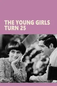 Poster do filme The Young Girls Turn 25