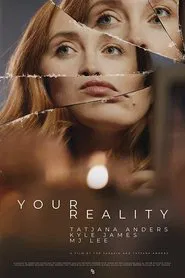 Your Reality movie poster