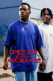 Poster do filme Perigo Para a Sociedade
