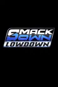 WWE The SmackDown LowDown tv show poster