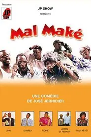 Mal Maké movie poster