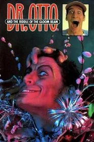 Poster do filme Dr. Otto and the Riddle of the Gloom Beam