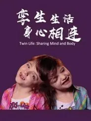 Twin Life: Sharing Mind and Body tv show poster