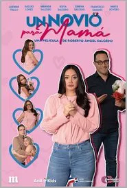 Un Novio para Mamá movie poster