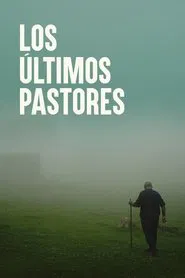 Poster do filme Los últimos pastores
