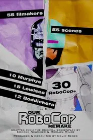 Our RoboCop Remake movie poster