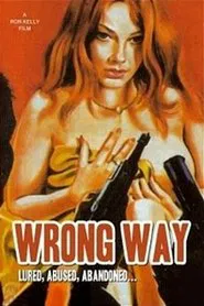 Wrong Way movie poster