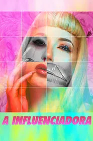 Poster do filme A Influenciadora
