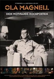 Ola Magnell - den motvillige rockpoeten movie poster