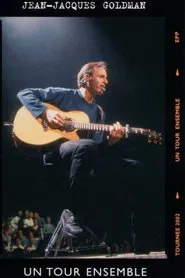 Jean-Jacques Goldman : Un tour ensemble movie poster