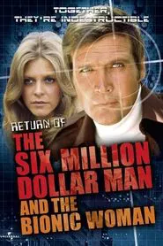 The Return of the Six-Million-Dollar Man and the Bionic Woman movie poster