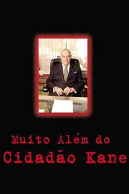 Poster do filme Muito Além do Cidadão Kane