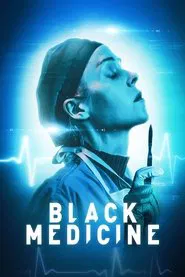 Black Medicine movie poster