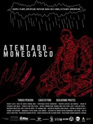 Atentado ao Monegasco movie poster