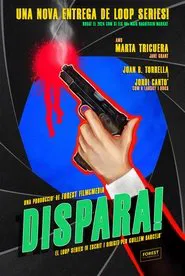 Dispara! movie poster