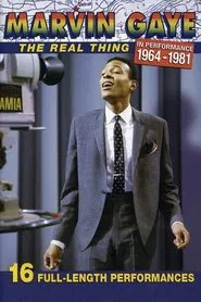 Marvin Gaye: The Real Thing - In Performance 1964-1981 movie poster