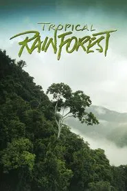 Tropical Rainforest movie poster