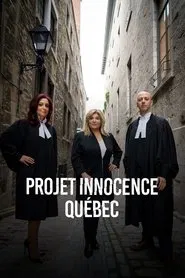 Projet Innocence Québec tv show poster