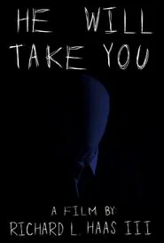 He Will Take You movie poster