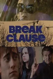 Break Clause movie poster