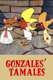 Gonzales' Tamales movie poster