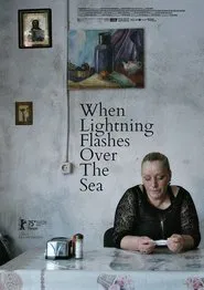 Poster do filme When Lightning Flashes Over the Sea
