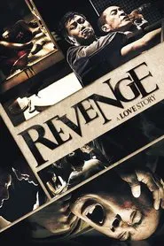 Revenge: A Love Story movie poster
