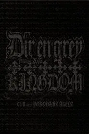 Dir En Grey Rettou Gekishin Angya Final 2003 5 Ugly Kingdom movie poster