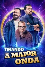 Poster da série Tirando a Maior Onda