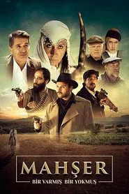 Mahşer: Bir Varmış Bir Yokmuş movie poster