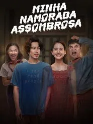 Poster do filme Minha Namorada Assombrosa
