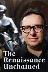 The Renaissance Unchained tv show poster