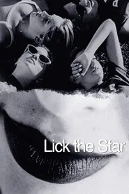 Lick the Star movie poster