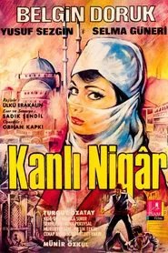 Kanlı Nigar movie poster