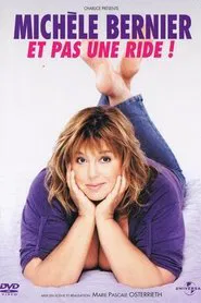 Michèle Bernier - Et pas une ride movie poster