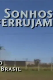 Sonhos Enferrujam – Gurgel e o Carro do Brasil movie poster
