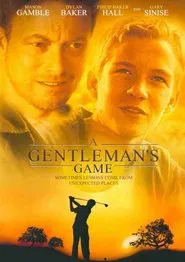 Poster do filme O Jogo da Vida (A Gentleman's Game)
