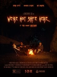 Poster do filme We're Not Safe Here