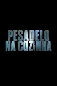 Pesadelo na Cozinha tv show poster