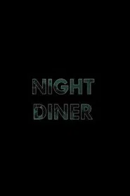Night Diner movie poster