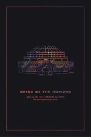 Bring Me the Horizon: Live at the Royal Albert Hall movie poster